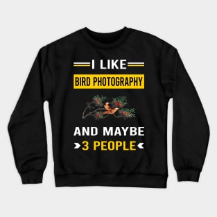 3 People Bird Photography Bird Watching Birdwatching Crewneck Sweatshirt